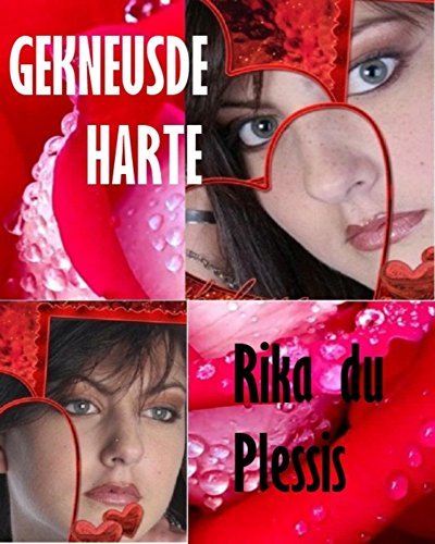 GEKNEUSDE HARTE