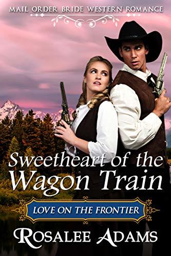 Sweetheart of the Wagon Train book cover