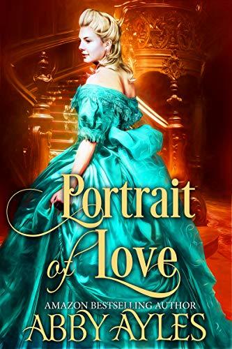 Portrait of Love by Abby Ayles | Goodreads