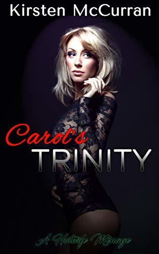 Carol's Trinity: A Hotwife Ménage
