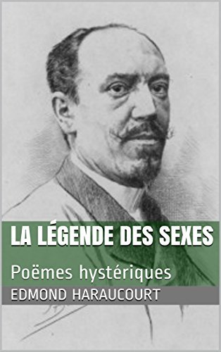Livre HARAUCOURT La Légende Des Sexes - Édition Originale Avec Illustrations De VILLA - Très Bel état