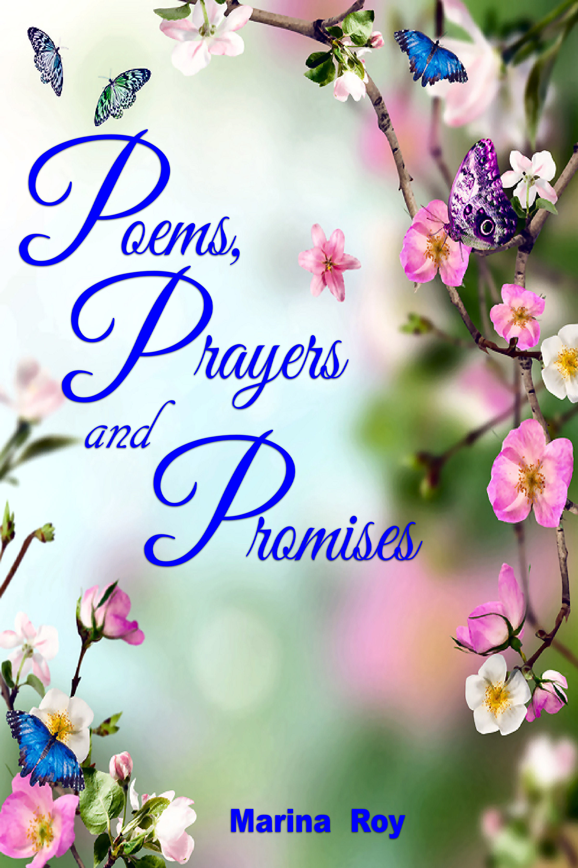Poems, Prayers and Promises by Marina Roy Goodreads
