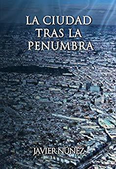 La ciudad tras la penumbra