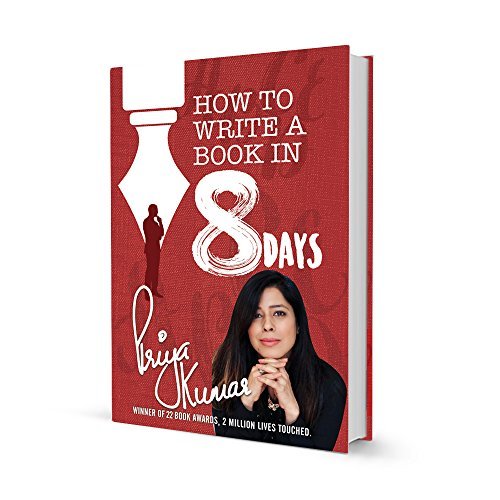 How to write a book in 8 days: Your complete guide to writing & publishing your bestseller