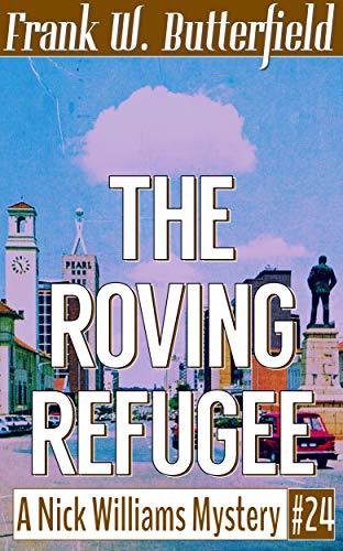 The Roving Refugee by Frank W. Butterfield | Goodreads