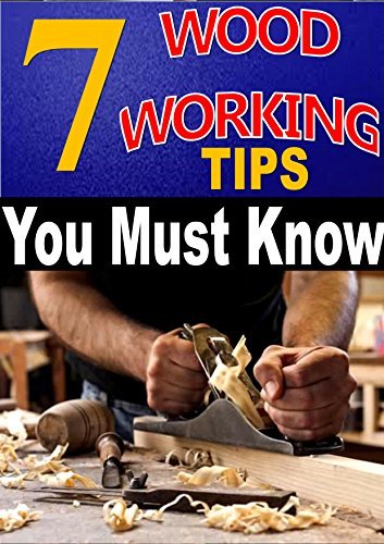 Woodworking Basics: Discover 7 woodworking tips you must know Perfect ...