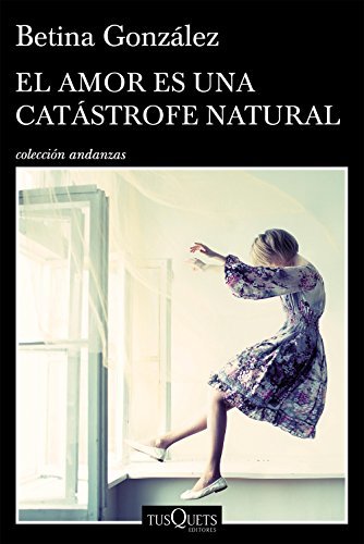 El amor es una catástrofe natural book cover