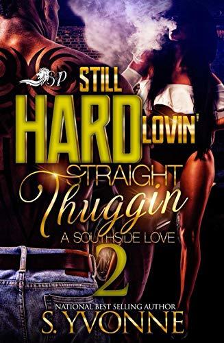 Still Hard Lovin' Straight Thuggin 2 book cover