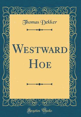 Westward hoe book cover