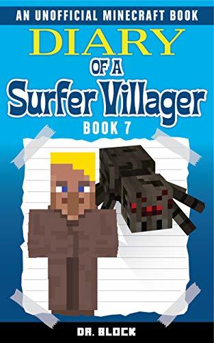 Diary of a Surfer Villager, Book 7