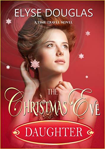 The Christmas Eve Daughter