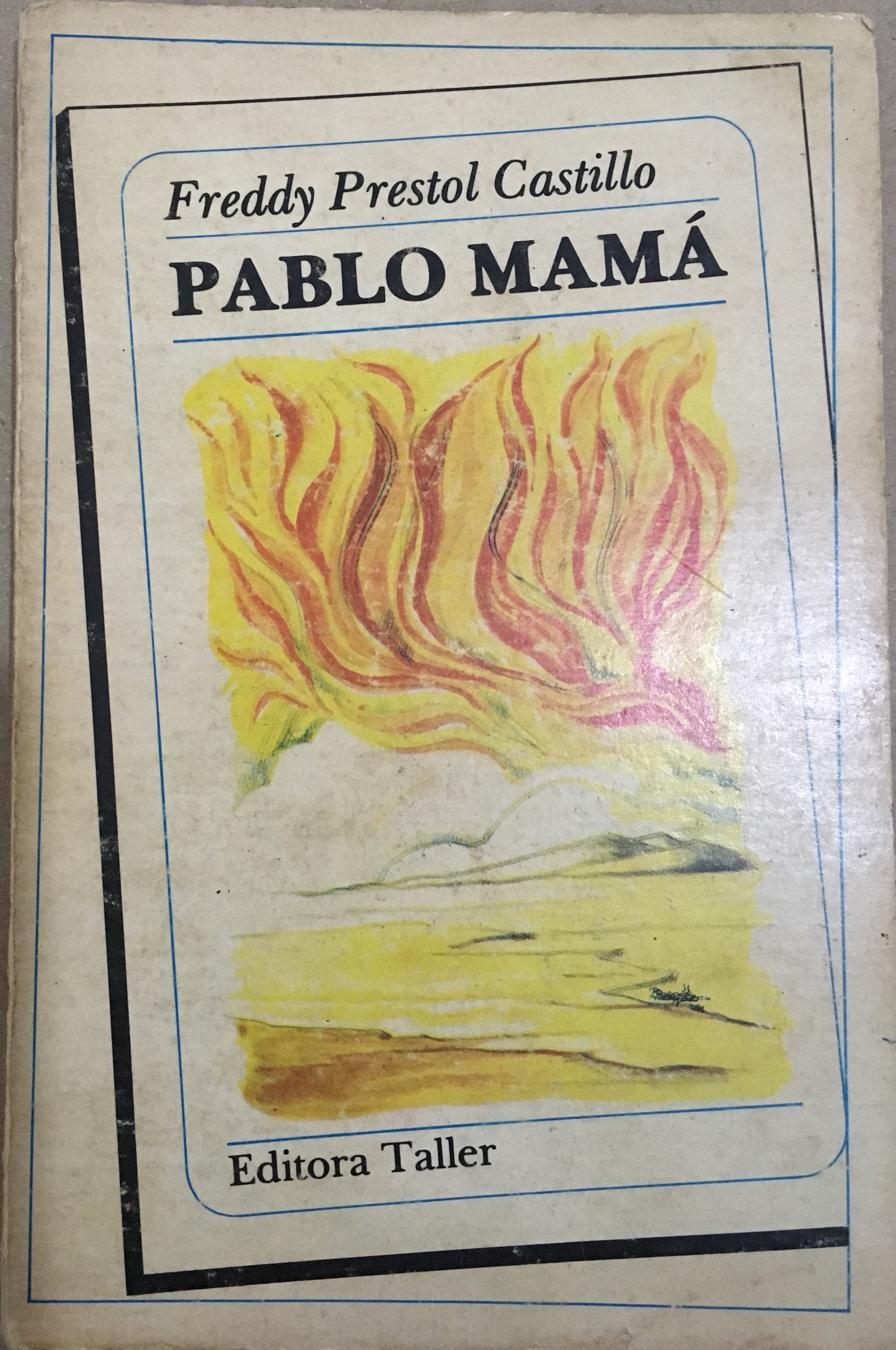 Pablo Mamá by Freddy Prestol Castillo | Goodreads