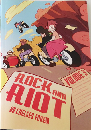 Rock and Riot Volume 3 by Chelsey Furedi | Goodreads