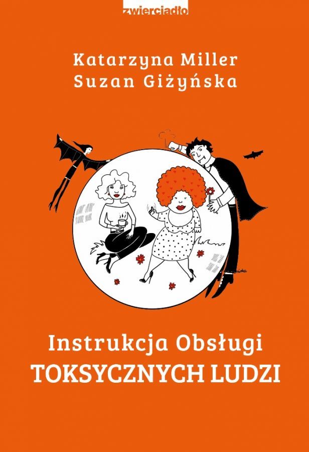 Instrukcja obsługi toksycznych ludzi book cover