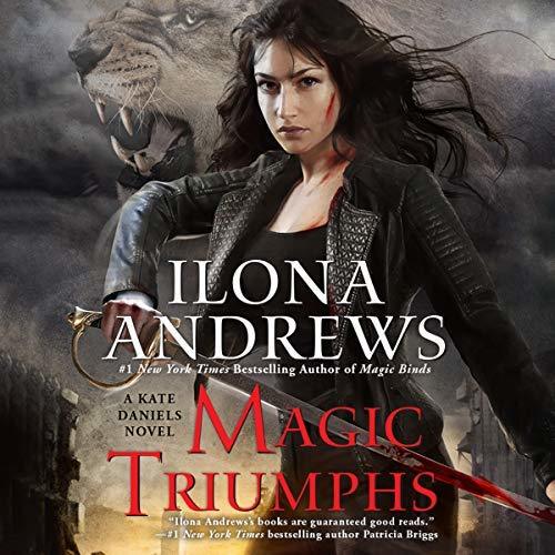 Magic Triumphs (Kate Daniels, #10)