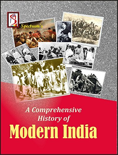 A Comprehensive History of Modern India by Spectrum Editorial Board ...