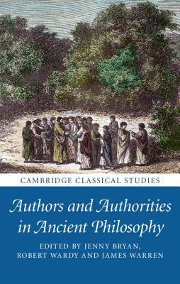 Authors and Authorities in Ancient Philosophy book cover
