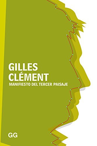Manifiesto del Tercer paisaje (GGperfiles) (Spanish Edition)
