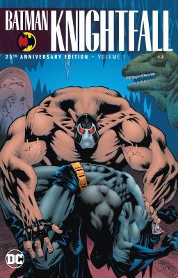 Batman: Knightfall, Vol. 1