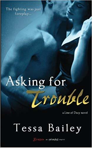 Asking for Trouble (Line of Duty, #4)