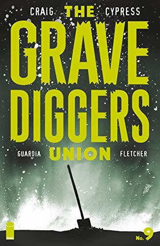 The Gravediggers Union #9 book cover