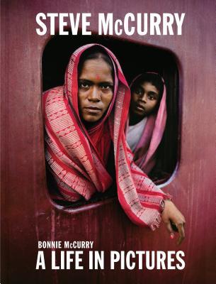 スティーブ・マッカリー A Life in Pictures (洋書) Steve McCurry: A Life in Pictures by Bonnie McCurry | Goodreads