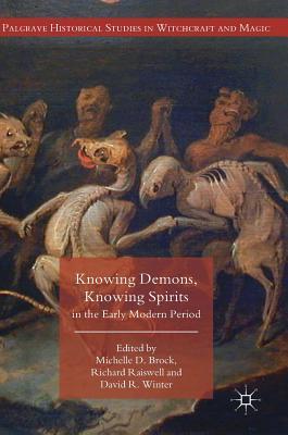 Knowing Demons, Knowing Spirits in the Early Modern Period book cover