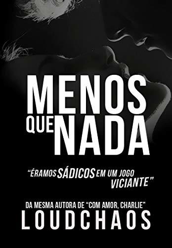Menos Que Nada