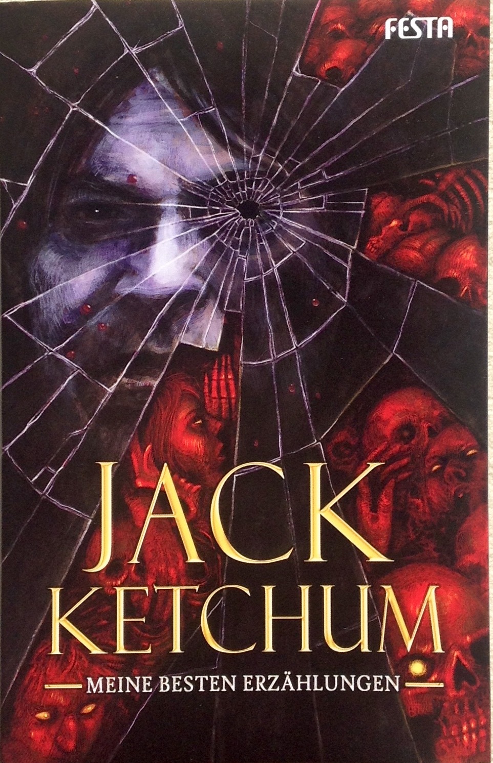 Jack Ketchum - Meine besten Erzählungen