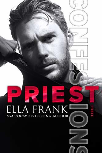 Priest (Confessions, #3)