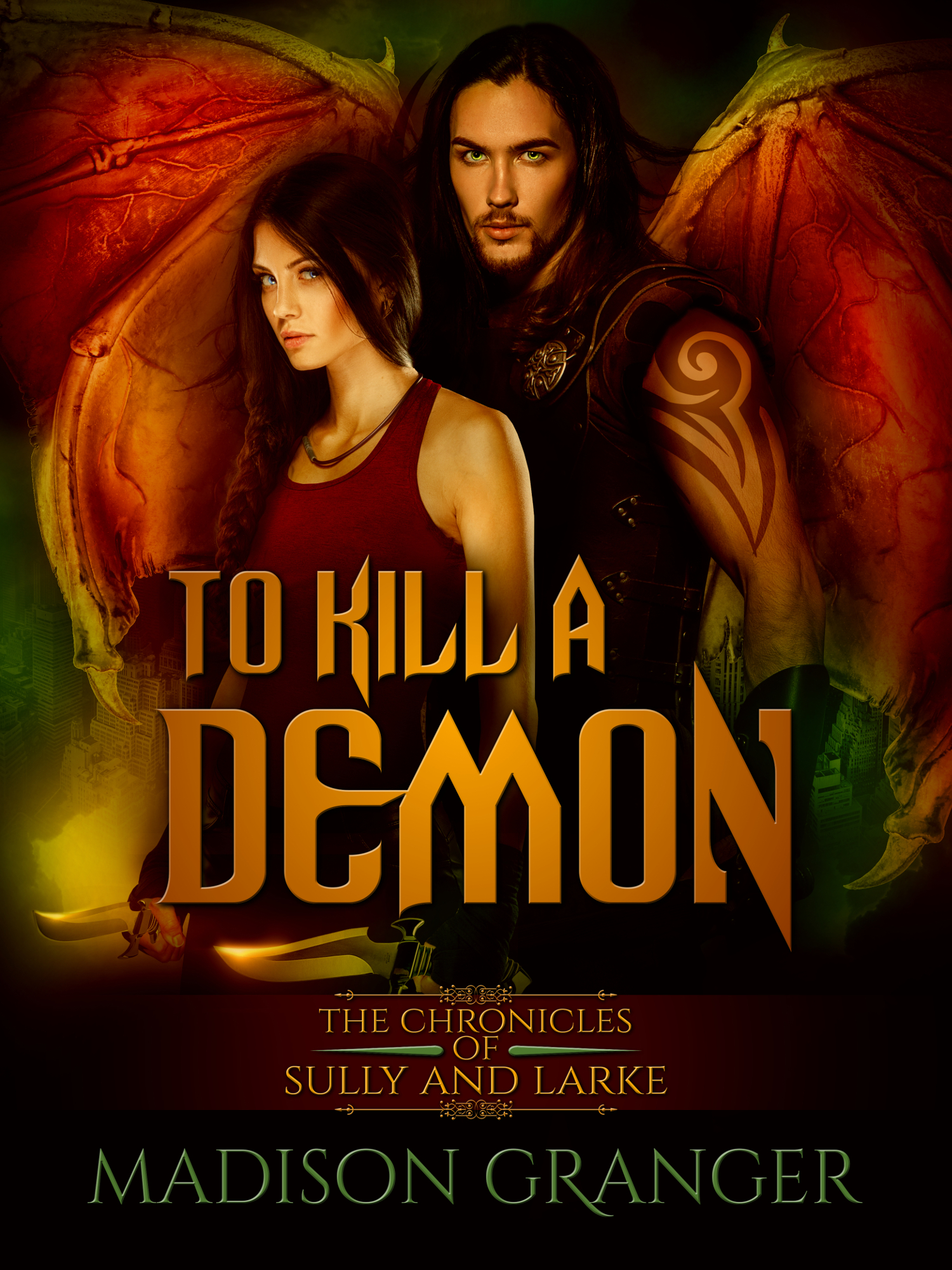 To Kill A Demon, The Chronicles of Sully and Larke book cover