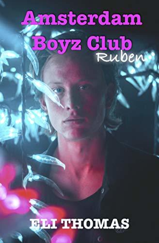 Amsterdam Boyz Club: Ruben