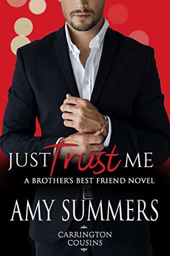 Just Trust Me, A Brother's Best Friend Novel book cover