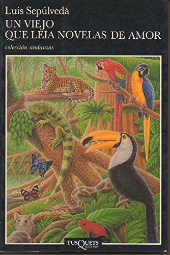 Un viejo que leía novelas de amor (Azanca) (Spanish Edition)