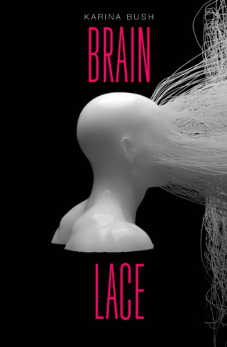Brain Lace book cover