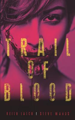 Trail Of Blood book cover