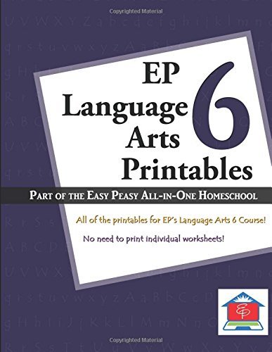 EP Language Arts 6 Printables: Part of the Easy Peasy All-in-One ...