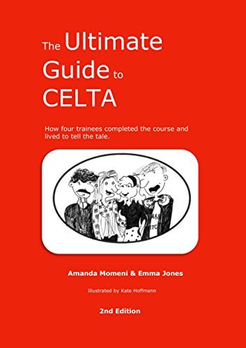 The Ultimate Guide to CELTA: 2nd Edition by Emma Jones | Goodreads