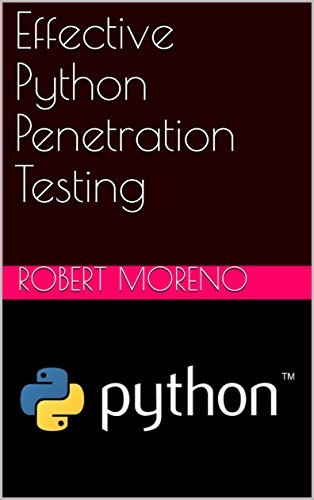 Python Penetration Testing | Python: Penetration Testing for Developers ...