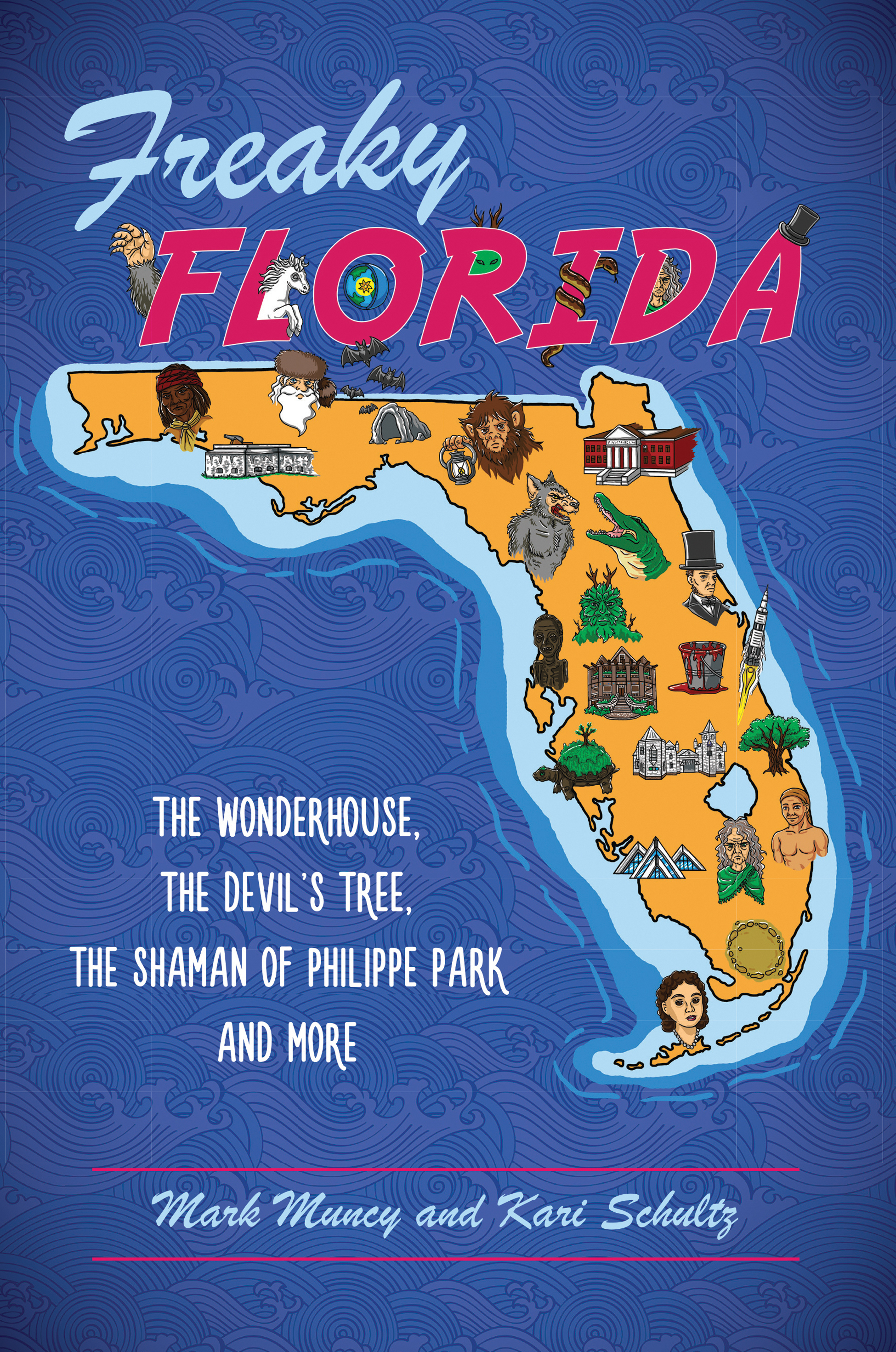 Freaky Florida: The Wonderhouse, the Devil’s Tree, the Shaman of Philippe Park, and More