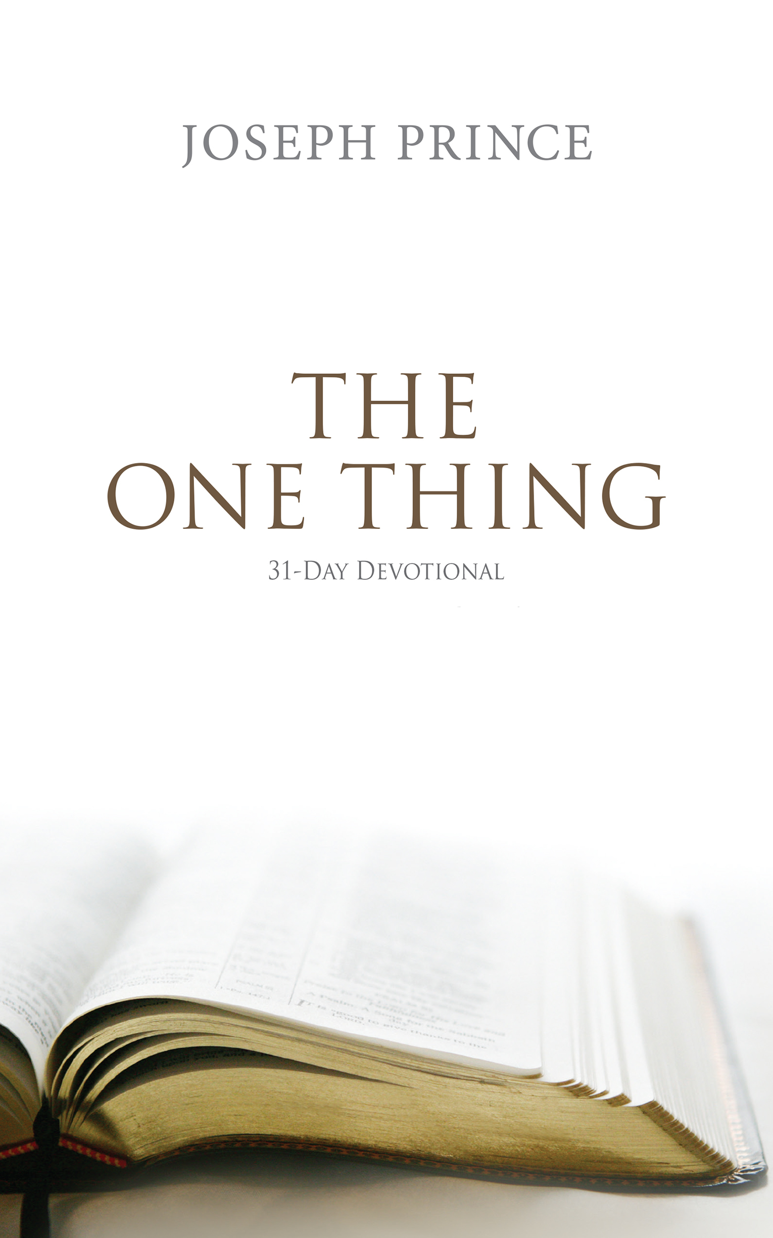 The One Thing–31-Day Devotional by Joseph Prince | Goodreads