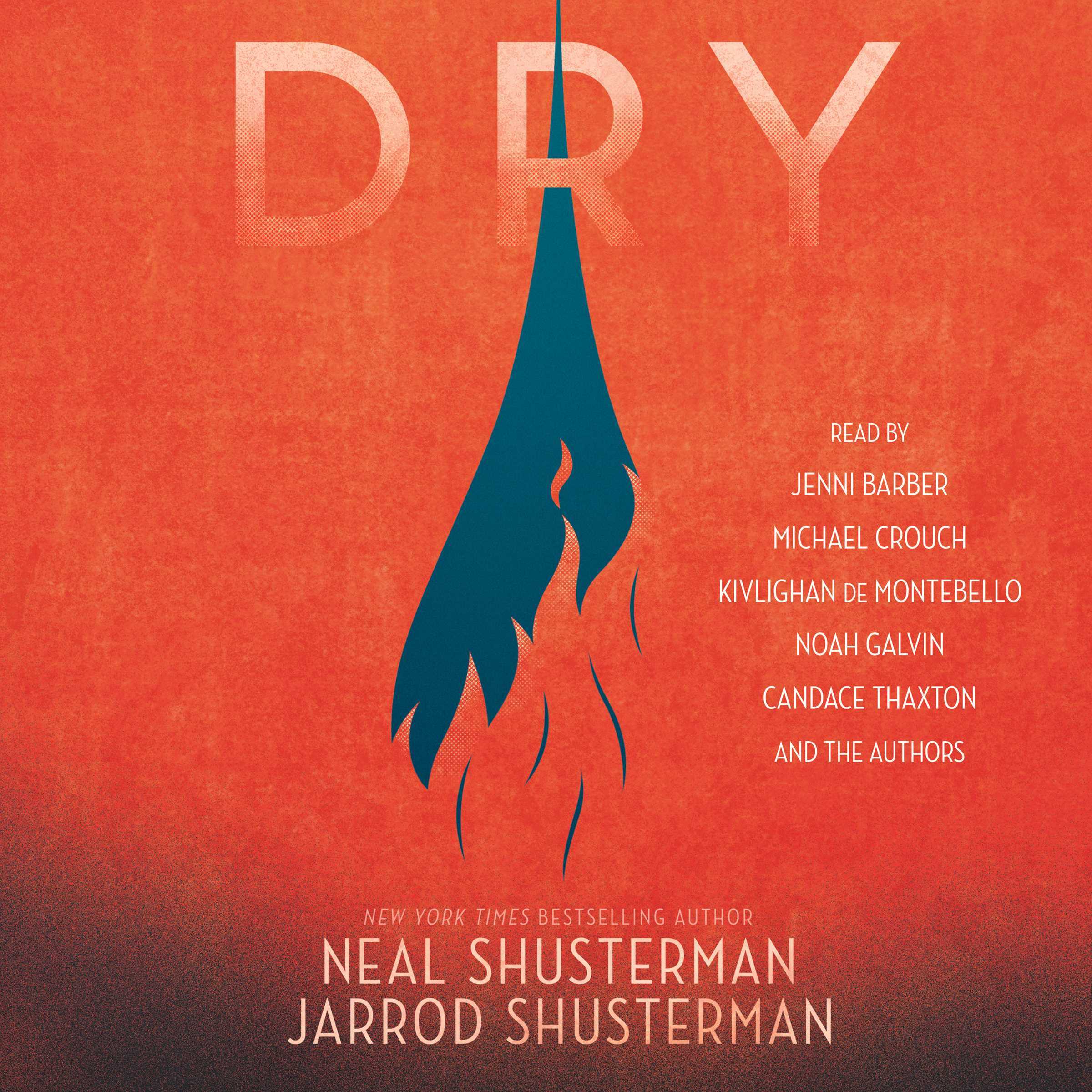 Dry by Neal Shusterman Goodreads