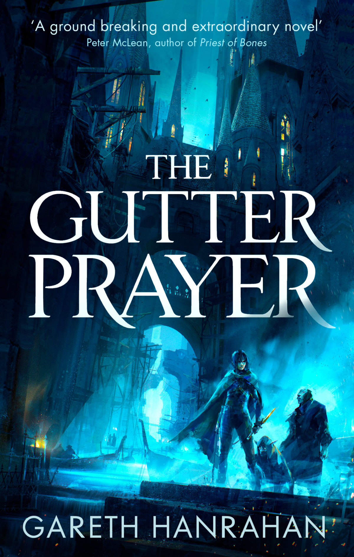 The Gutter Prayer (The Black Iron Legacy, #1)