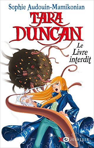 Le livre interdit (Tara Duncan, #2)