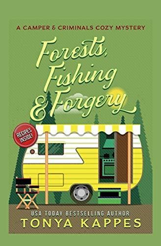 Forests, Fishing, & Forgery (Camper & Criminals, #3)