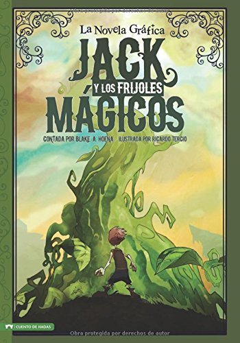 Jack y los Frijoles Magicos: La Novela Grafica (Graphic Spin en Español)