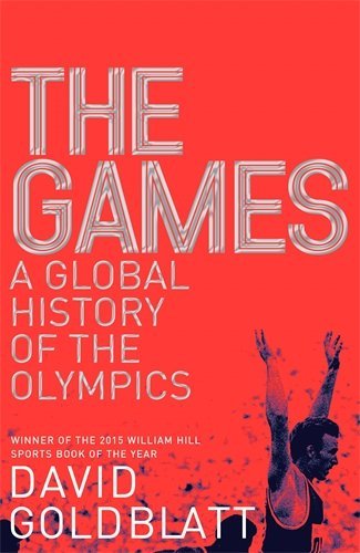 The Games: A Global History of the Olympics