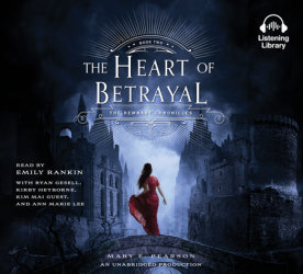 The Heart of Betrayal (The Remnant Chronicles, #2)