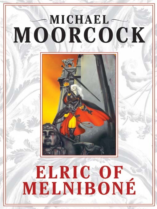 Elric of Melniboné (The Elric Saga #1)