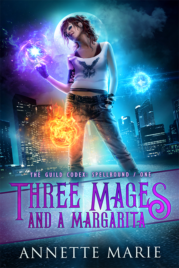 Three Mages and a Margarita (The Guild Codex: Spellbound, #1)